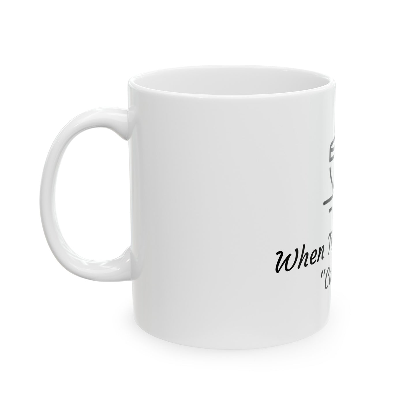 Funny "Covfefe" Design Ceramic Mug, (11oz, 15oz)