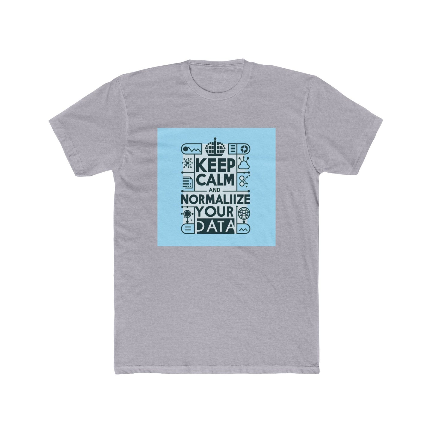 Stay Cool: Data's Best Friend is Normalization! T-Shirt