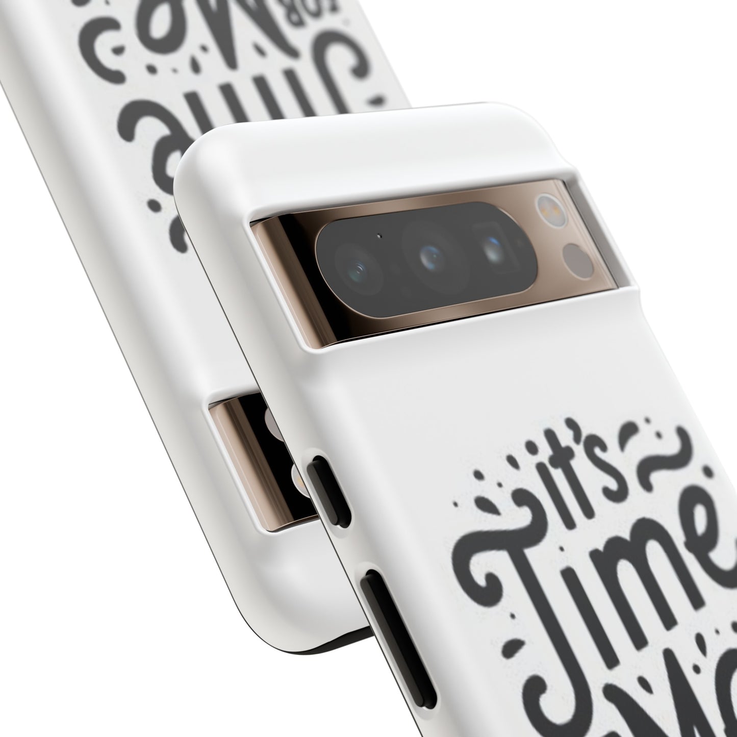 "It's Time for Me Time" Tough Phone Cases