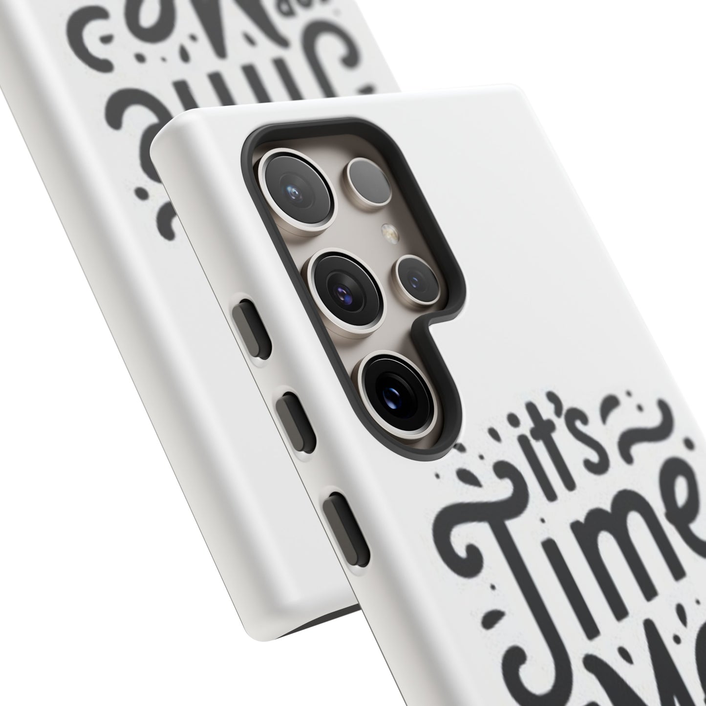 "It's Time for Me Time" Tough Phone Cases