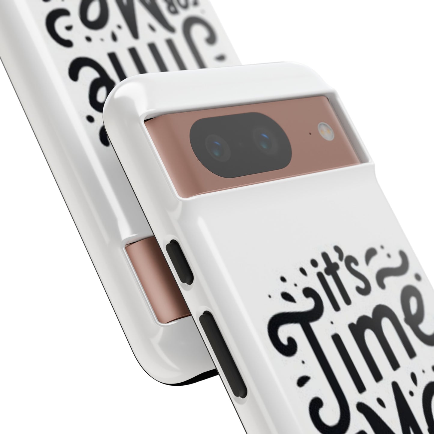 "It's Time for Me Time" Tough Phone Cases