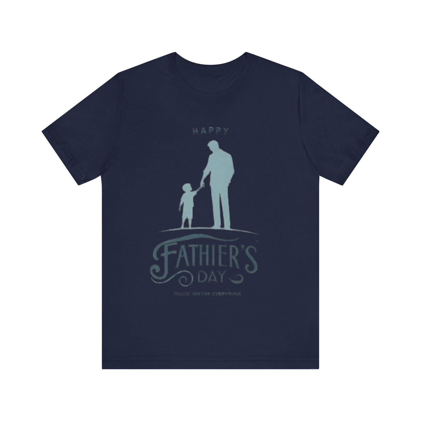 Fathers Day Design [Unisex Jersey Short Sleeve Tee]