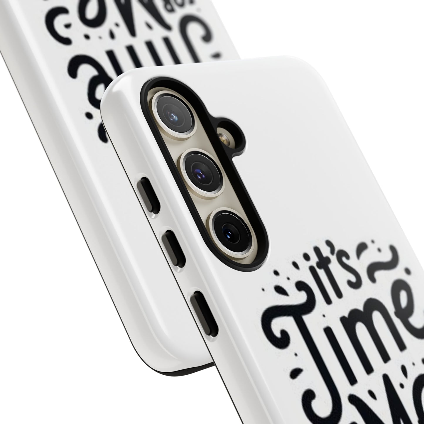 "It's Time for Me Time" Tough Phone Cases