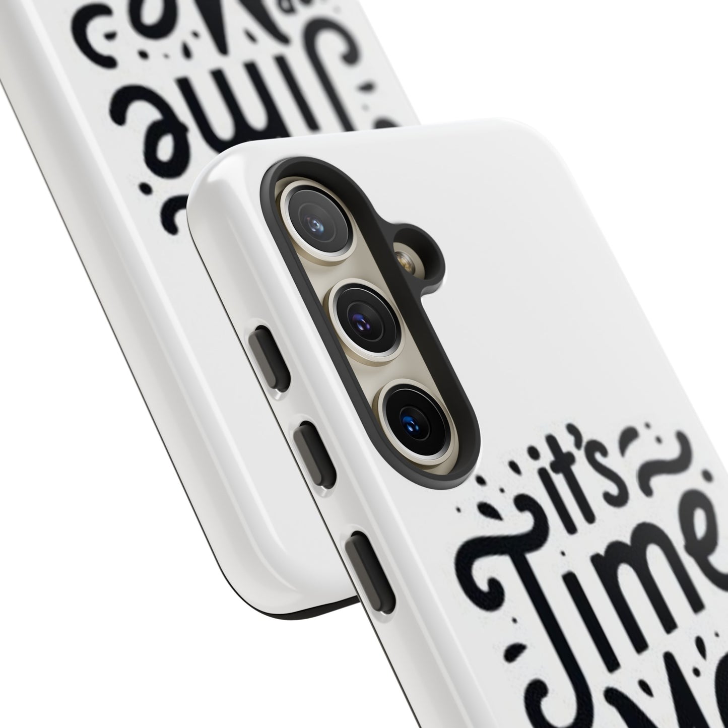 "It's Time for Me Time" Tough Phone Cases